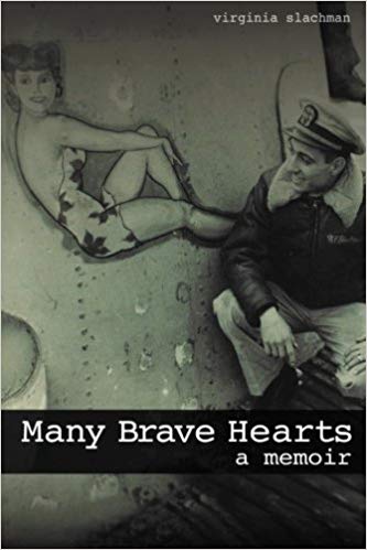 Many Brave Hearts: A Memoir